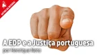 A EDP e a Justiça portuguesa