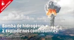 Bomba de hidrogénio a explodir nos contribuintes!