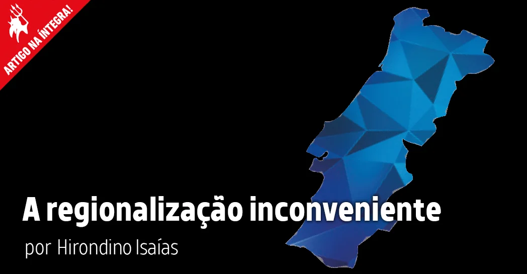 Regionalização inconveniente