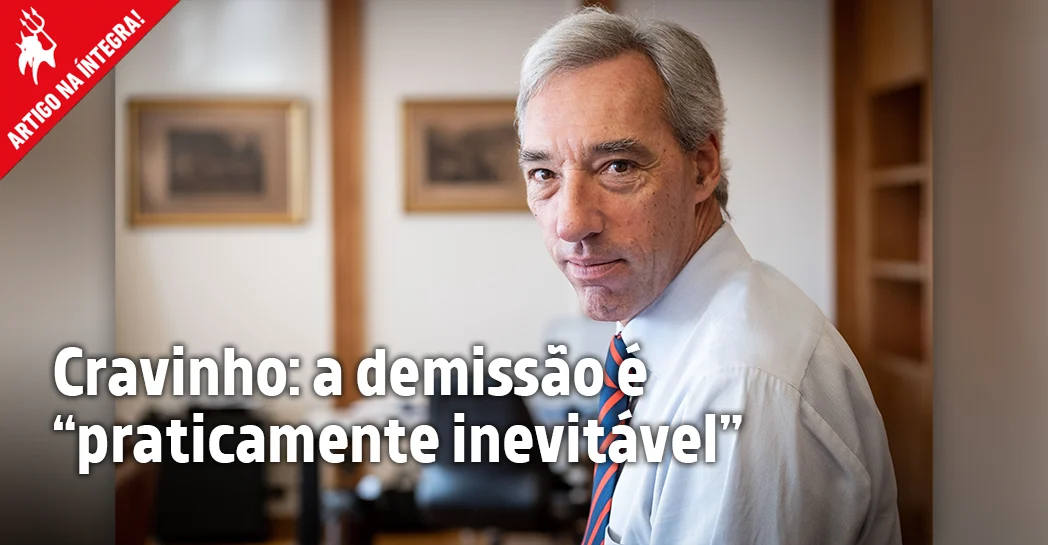 Imagem do artigo. Cravinho: a demissão é “praticamente inevitável”