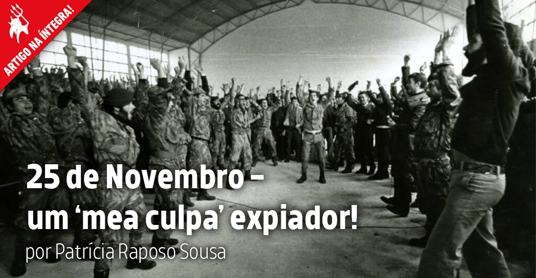 Imagem do artigo. 25 de Novembro - um 'mea culpa' expiador!