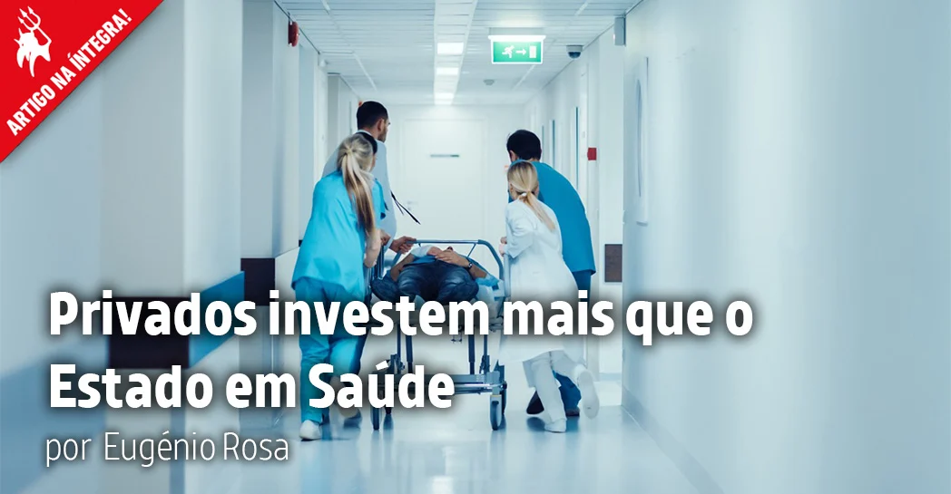 Imagem do artigo. Privados investem mais que o Estado em saúde